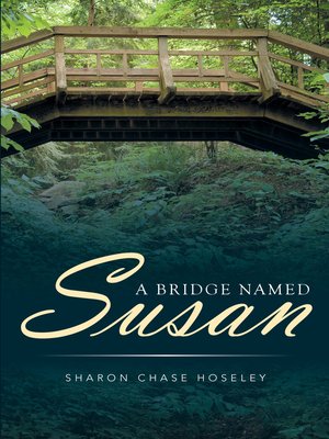 cover image of A Bridge Named Susan